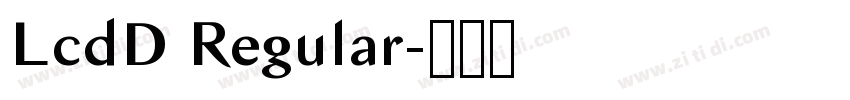 LcdD Regular字体转换